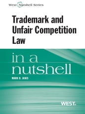 Trademark and Unfair Competition in a Nutshell