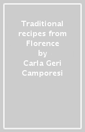 Traditional recipes from Florence