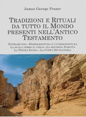 Tradizioni e Rituali da tutto il Mondo presenti nell Antico Testamento