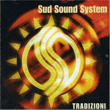 Tradizioni - Sud Sound System