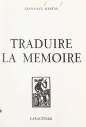 Traduire la mémoire