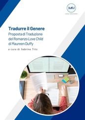 Tradurre il Genere - Proposta di Traduzione del Romanzo Love Child di Maureen Duffy