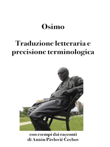 Traduzione letteraria e precisione terminologica - Bruno Osimo