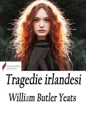 Tragedie irlandesi - William Butler Yeats