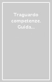 Traguardo competenze. Guida didattica di matematica. 5.