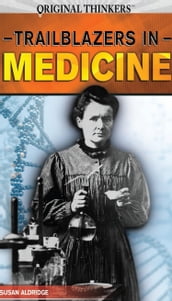 Trailblazers in Medicine