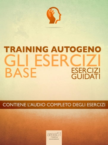Training Autogeno Gli esercizi base - Ilaria Bordone