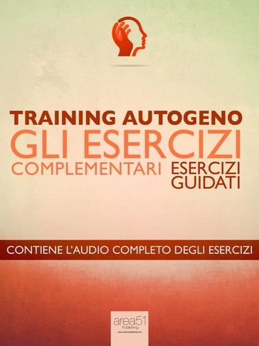 Training Autogeno Gli esercizi complementari - Ilaria Bordone