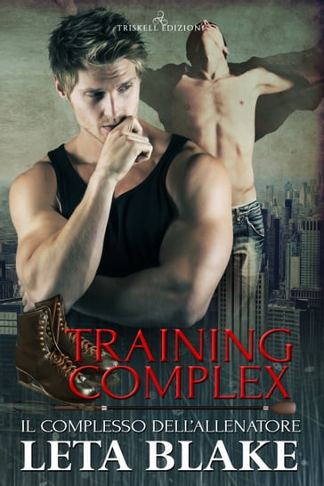 Training Complex - Leta Blake