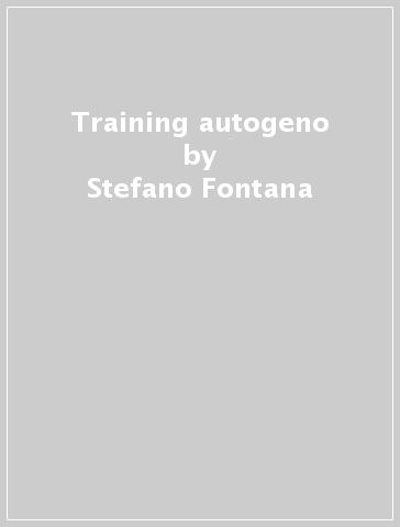 Training autogeno - Stefano Fontana