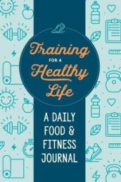 Training for a Healthy Life