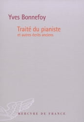 Traité du pianiste et autres écrits anciens