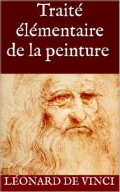 Traité élémentaire de la peinture