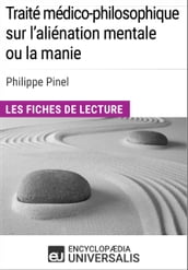 Traité médico-philosophique sur l aliénation mentale ou la manie de Philippe Pinel