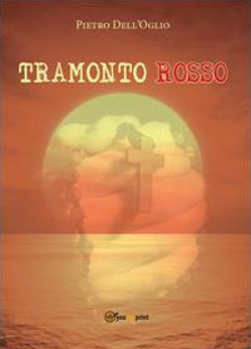 Tramonto rosso - Pietro Dell