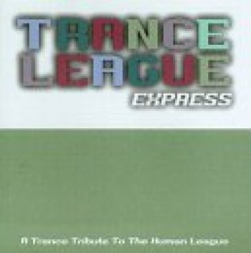 Trance league express