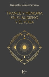 Trance y memoria en el budismo y el yoga