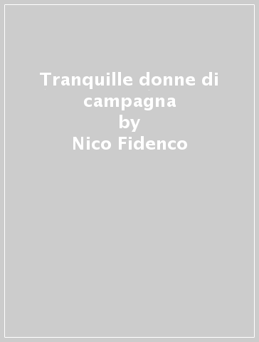 Tranquille donne di campagna - Nico Fidenco