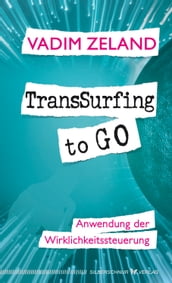 TransSurfing to go