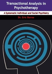 Transactional Analysis in Psychotherapy