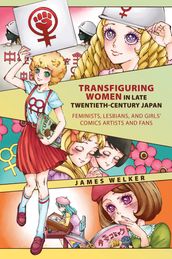 Transfiguring Women in Late Twentieth-Century Japan