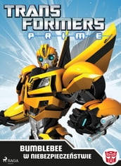 Transformers PRIME Bumblebee w niebezpieczestwie