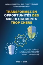 Transformez en opportunités des multi logements trop chers - L art de flairer les bonnes affaires da