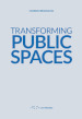 Transforming public spaces