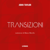 Transizioni. Testo inglese a fronte