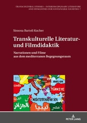 Transkulturelle Literatur- und Filmdidaktik