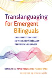 Translanguaging for Emergent Bilinguals