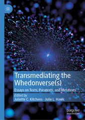 Transmediating the Whedonverse(s)