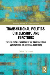 Transnational Politics, Citizenship and Elections