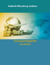 Transportlogistik i praktiken