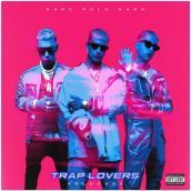 Trap lovers reloaded (7 nuove tracce 4 r