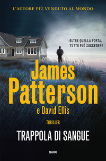 Trappola di sangue - James Patterson - David Ellis