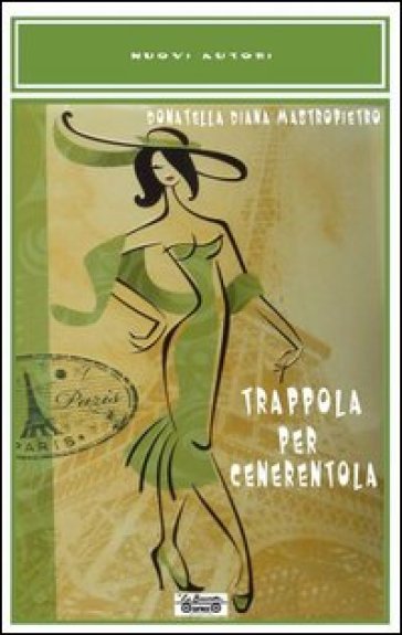 Trappola per Cenerentola - Donatella D. Mastropietro