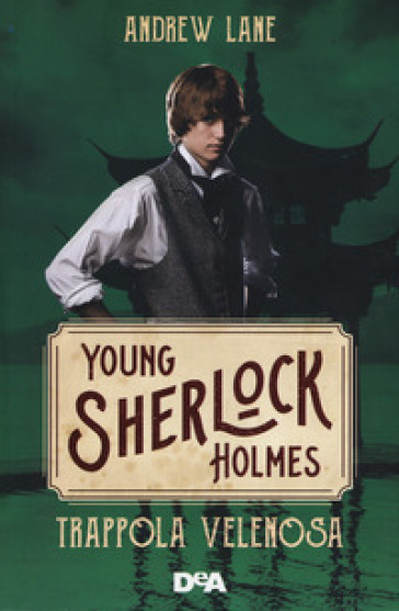 Trappola velenosa. Young Sherlock Holmes - Andrew Lane