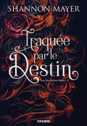 Traquée par le destin - e-book - Tome 02 Les Territoires Alpha