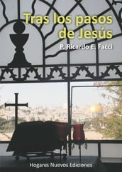 Tras los pasos de Jesús