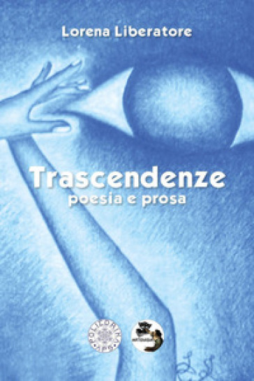 Trascendenze - Lorena Liberatore