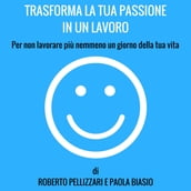 Trasforma la tua passione in un lavoro