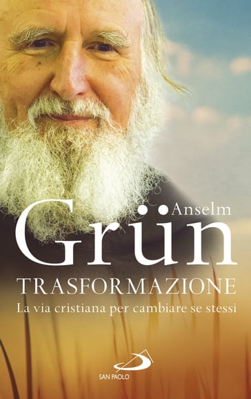 Trasformazione - Anselm Grun