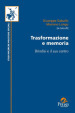 Trasformazione e memoria. Brindisi e il suo centro