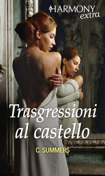 Trasgressioni al castello - Cara Summers