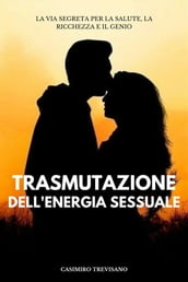 Trasmutazione Dell energia Sessuale