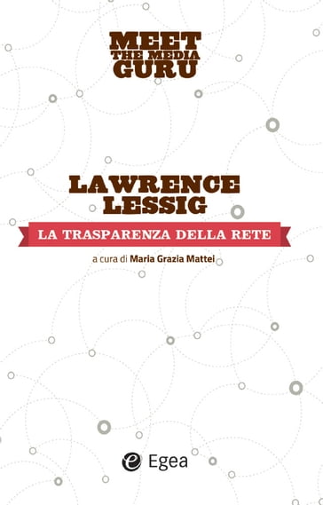 Trasparenza della rete (La) - Lawrence Lessig