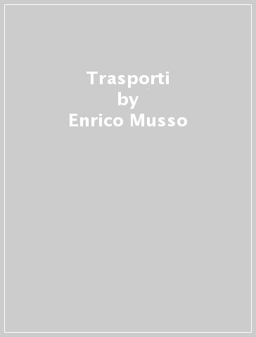 Trasporti - Enrico Musso