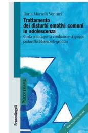 Trattamento dei disturbi emotivi comuni in adolescenza