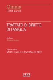 Trattato di Diritto di Famiglia - Vol. V: Unione civile e convivenza di fatto